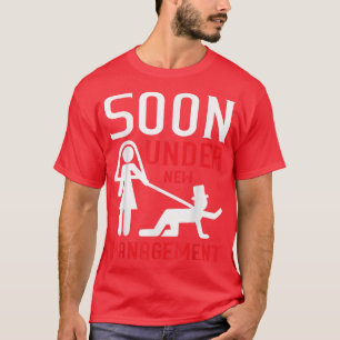 Binnenkort onder nieuwe leiding Echtgenoot Bruideg T-shirt