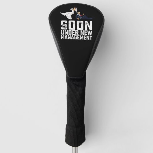 Binnenkort Onder Nieuwe Leiding Funny Bruiloft Golfheadcover (Voorkant)