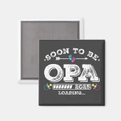 Binnenkort opa 2025 Loading Square Magneet (Voorkant / Achterkant)