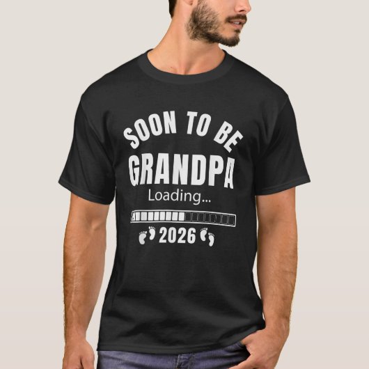 Binnenkort Opa 2026 Loading voor zwangerschap T-shirt (Voorkant)