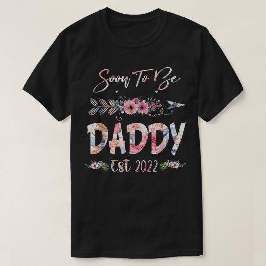 Binnenkort papa 2022 Floral Vaderdag T-shirt (Design voorkant)