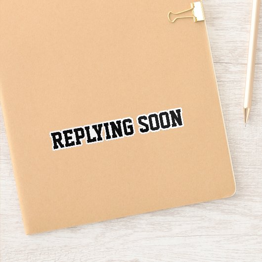 Binnenkort reageren sticker (Notitieboek)