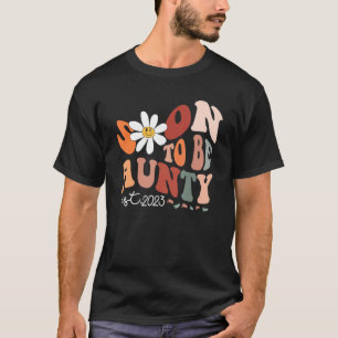 Binnenkort Tante Daisy Flower voor tante A T-shirt