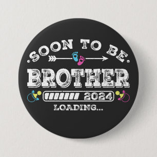 Binnenkort te zijn Brother 2024 Laadronde Ronde Button 7,6 Cm