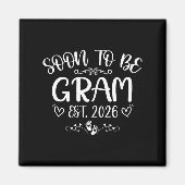 Binnenkort te zijn Gram EST 2026 Eerste keer moede Magneet (Voorkant)