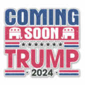 Binnenkort Trump 2024 Sticker (Voorkant)