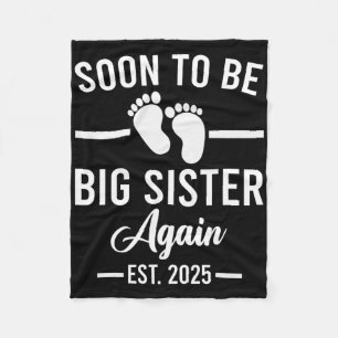 Binnenkort weer Big Sister Est. 2025 Nieuwe zuster Fleece Deken