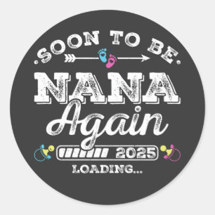 Binnenkort weer Nana 2025 aan het laden Ronde Sticker