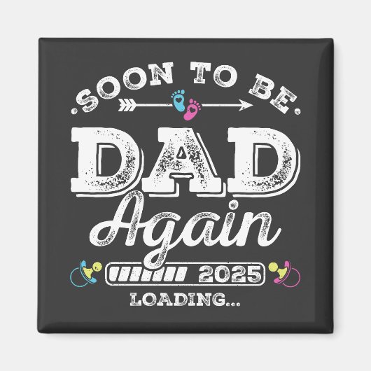 Binnenkort weer papa in 2025 Laden vierkant Magneet (Voorkant)