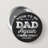 Binnenkort weer vader te zijn 2024 Laadronde Ronde Button 7,6 Cm (Voorkant /achterkant)