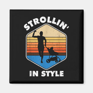 Binnenkort wordt Dad Strollin ' in stijl grapp Magneet
