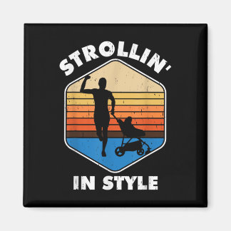 Binnenkort wordt Dad Strollin ' in stijl grapp Magneet