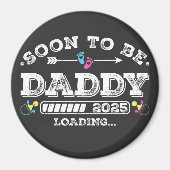 Binnenkort wordt Daddy 2025 Loading Circle Magneet (Voorkant)