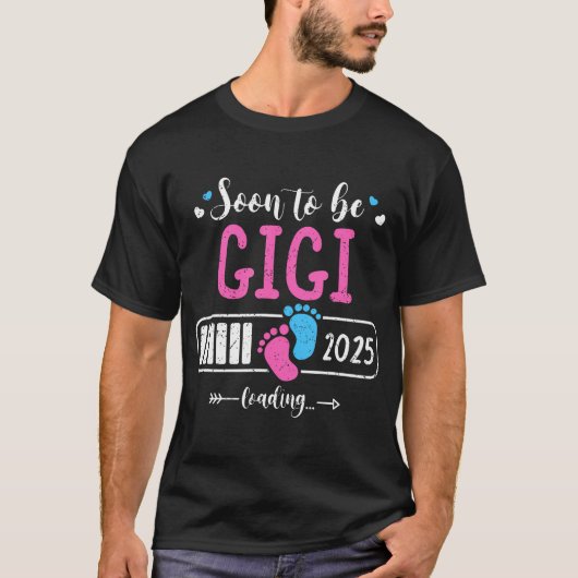 Binnenkort wordt Gigi 2025 Loading Mother Day 2025 T-shirt (Voorkant)