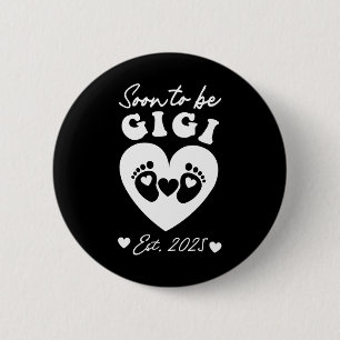 Binnenkort wordt Gigi 2025 Moederdag eerste keer m Ronde Button 5,7 Cm