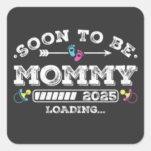 Binnenkort wordt het mama 2025 vierkante sticker