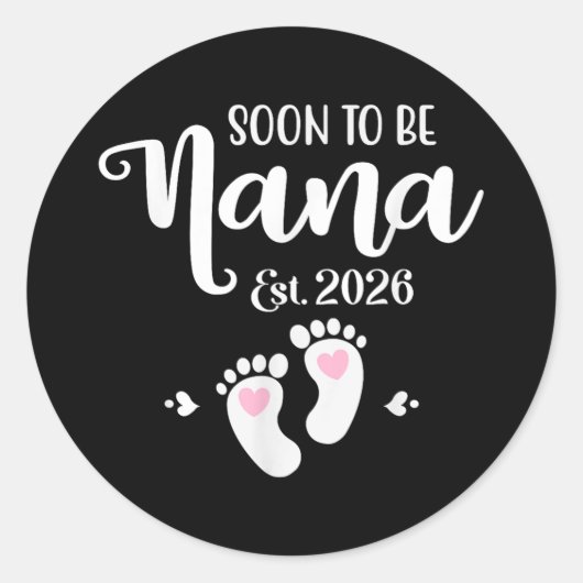 Binnenkort wordt het Nana Est. 2026 Baby Funny Nan Ronde Sticker (Voorkant)