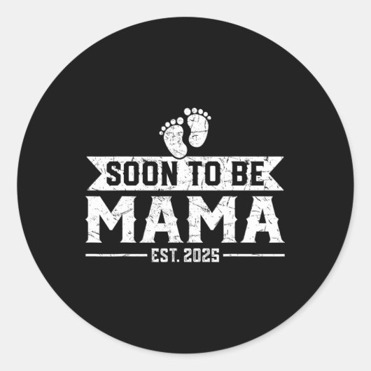 Binnenkort wordt Mama Est 2025 verwacht Ronde Sticker (Voorkant)