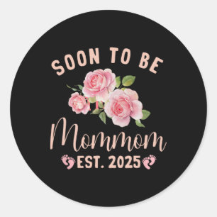 Binnenkort wordt oma Est 2025 mama zwangerschap An Ronde Sticker