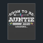Binnenkort wordt tante 2025 geladen briefkaart<br><div class="desc">Binnenkort te zijn tante 2025 Loading Gepromoveerd tot tante Funny Crew Grafisch ontwerp Gift Standaard Briefkaart Classic Collectie.</div>
