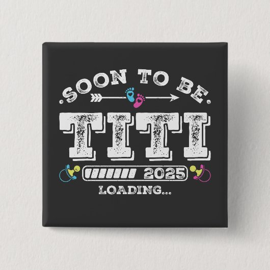 Binnenkort wordt Titi 2025 Loading Square Button (Voorkant)