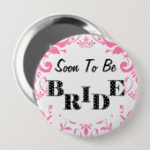 Binnenkort zal Bride Bachelorette Party - PInk Ronde Button 4,0 Cm (Voorkant /achterkant)