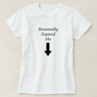 Binomially breid me uit t-shirt