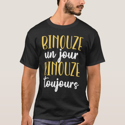 Binouze Un Jour altijd Gift Beer Lover Man T-shirt (Voorkant)