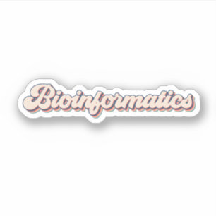 Bio-informatica citaten,  Bio-informatica spreuken Sticker