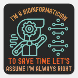 Bio-informatica gezegdes, Phd in bio-informatica45 Vierkante Sticker
