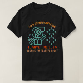 Bio-informatica Spreuken, Phd in Bio-informatica45 T-shirt