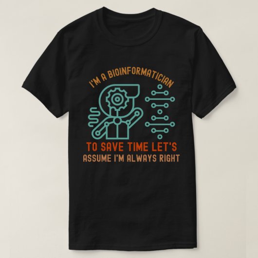 Bio-informatica Spreuken, Phd in Bio-informatica45 T-shirt (Design voorkant)