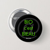 Bio is Bieau Ronde Button 5,7 Cm (Voorkant /achterkant)