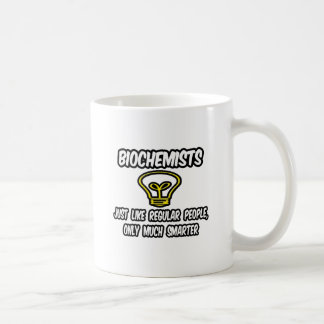 Biochemici... zoals gewone mensen, alleen slimmer koffiemok