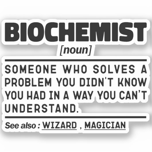 Biochemicus Noun Grappig Biochemie Science Lover Sticker (Voorkant)