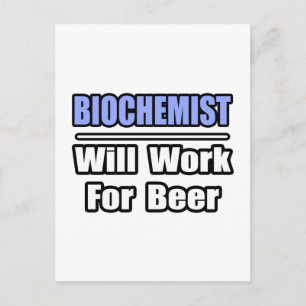 Biochemicus...zal voor bier werken briefkaart