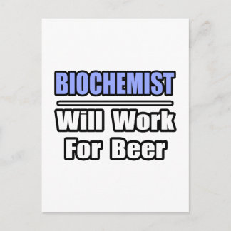 Biochemicus...zal voor bier werken briefkaart