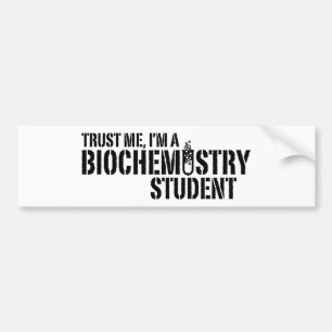 Biochemiestudie Bumpersticker