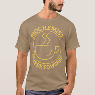 Biochemist Coffee Biochemie T-shirt