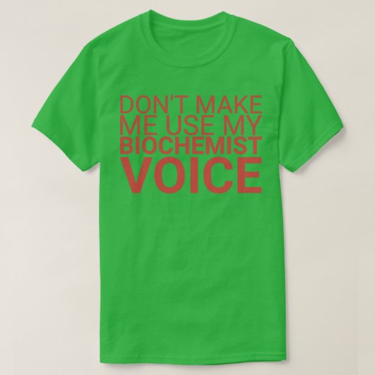 Biochemist Voice Biochemie T-shirt (Design voorkant)