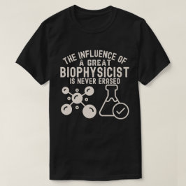 Biofysica Major4, Verjaardag biofysicus T-shirt