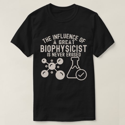 Biofysica Major4, Verjaardag biofysicus T-shirt (Design voorkant)