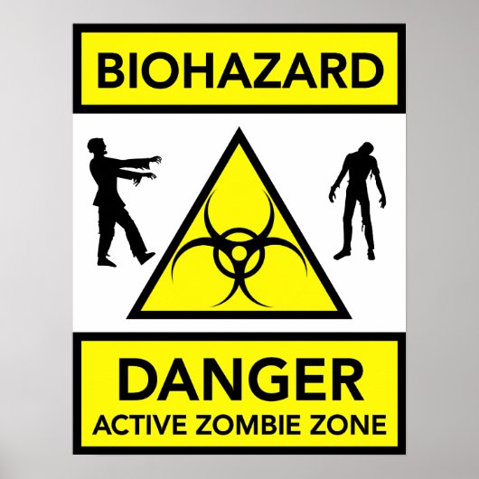Biohazard Danger Active Zombie Zone poster (Voorkant)