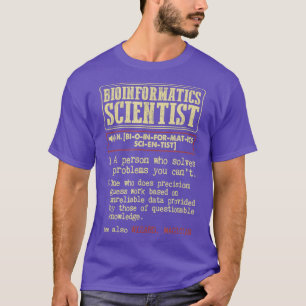 Bioinformatica Wetenschappelijk woordenboek Term T-shirt