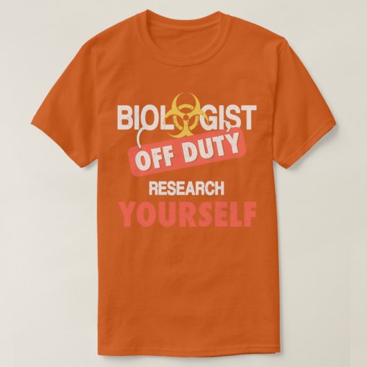 Biologe uit dienst onderzoek uzelf Gift Funny Bi T-shirt (Design voorkant)