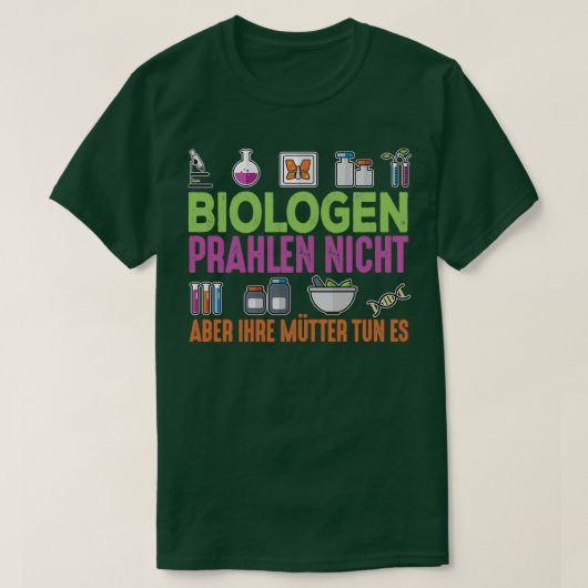 Biologen donx27t brag maar hun moeder wel t-shirt (Design voorkant)