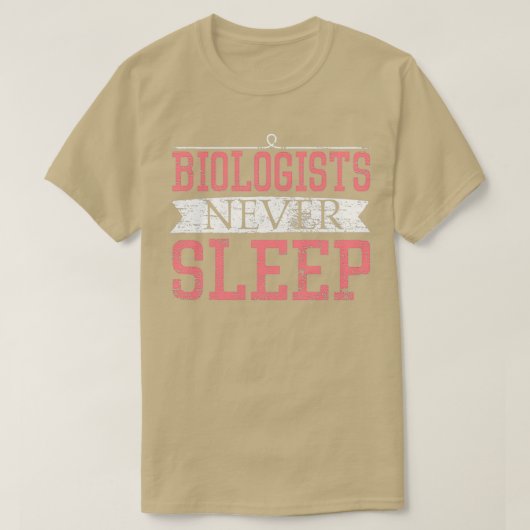 Biologen slapen nooit grappige biologen t-shirt (Design voorkant)