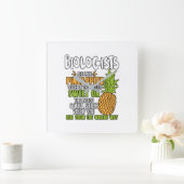 Biologen zijn als ananassen. vierkante klok (Huis)