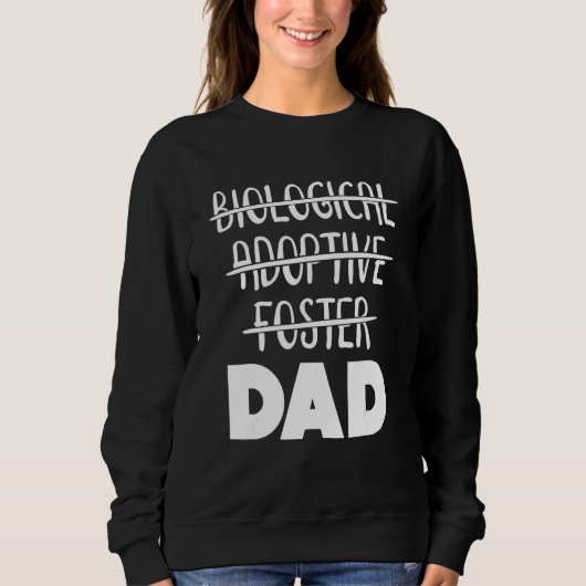 Biological Foster Adoption Dad Trui (Voorkant)