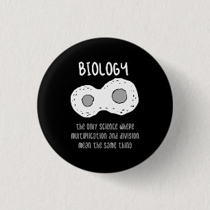 Biologie - Biologie de enige wetenschappelijke cad Ronde Button 3,2 Cm
